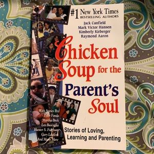 Chicken Soup for the Parent’s Soul